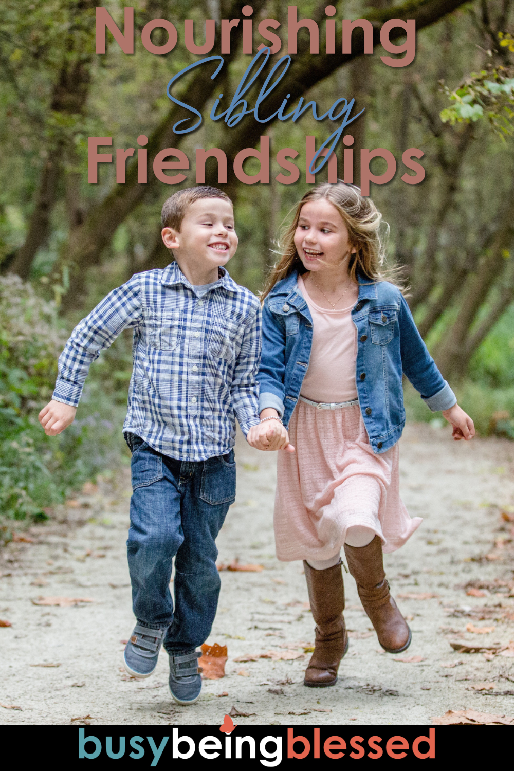 Nurture Sibling Friendships :: Parenting Tip Number Nine