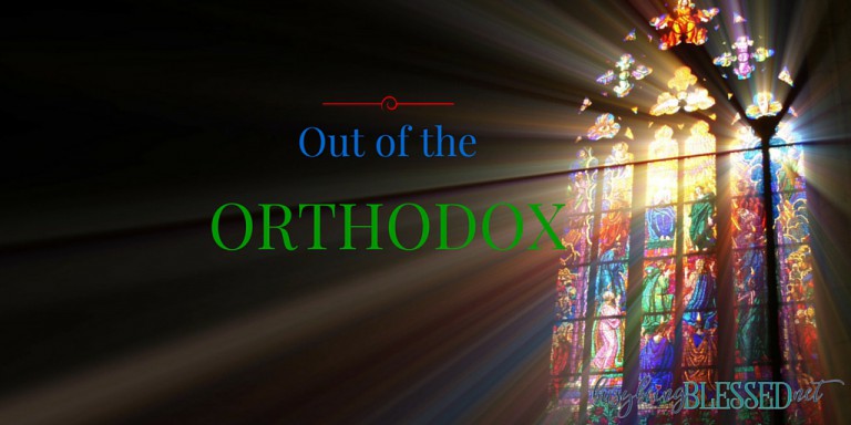 Out of the Orthodox