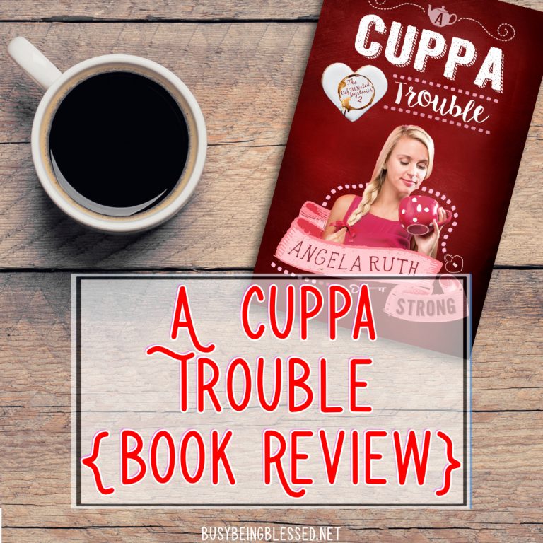 A Cuppa Trouble {Book Review, Book Tour, Prize Giveaway}